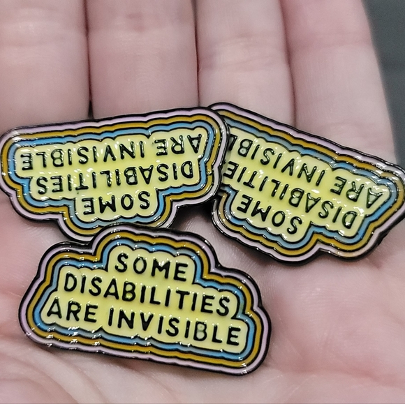 ♡ 3/$18 | Some Disabilities Are Invisible | Be Kind Because You Can't See It - Picture 4 of 6